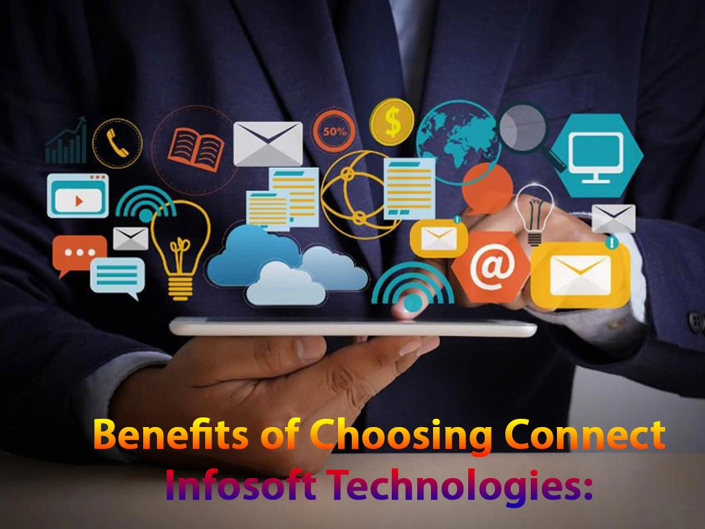 Benefits of Choosing Connect Infosoft Technologies