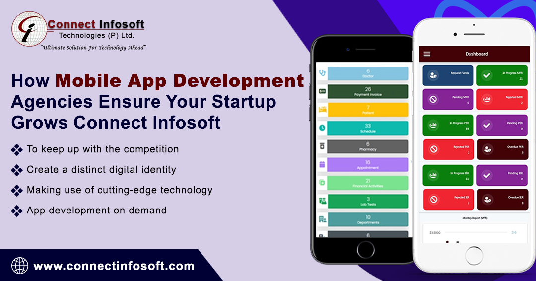 How Mobile App Development Agencies Ensure Your Startup Grows? Connect Infosoft