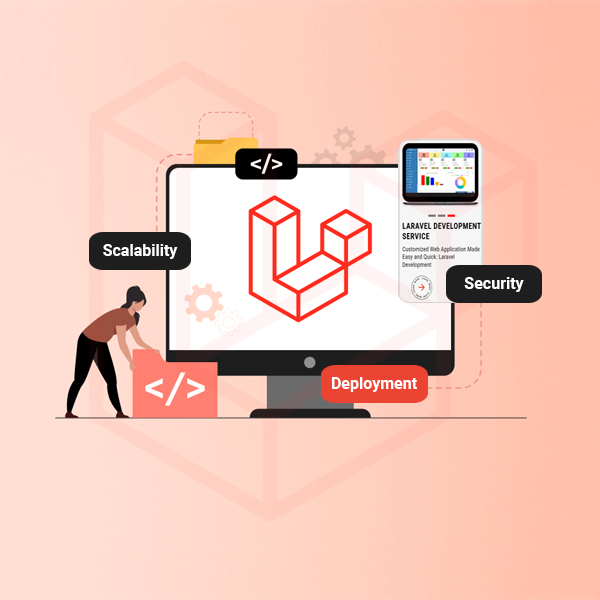 How To Build Scalable And Secure Web Applications With Laravel | Connect Infosoft