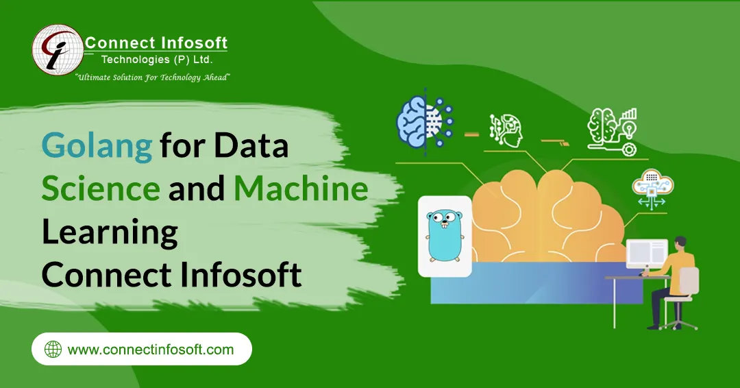 Golang for Data Science and Machine Learning | Connect Infosoft